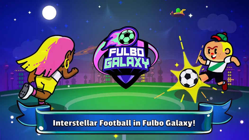 Fulbo Galaxy (Фулбо Галакси)  [МОД Бесконечные деньги] Screenshot 1