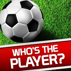 Скачать взлом Whos the Player? Football Quiz  [МОД Много денег] - стабильная версия apk на Андроид