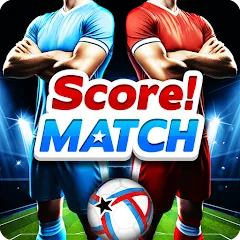 Скачать взлом Score! Match - PvP Soccer  [МОД Бесконечные монеты] - стабильная версия apk на Андроид