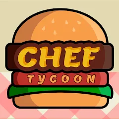 Скачать взломанную Chef Tycoon (Шеф Тайкун)  [МОД Unlimited Money] - полная версия apk на Андроид